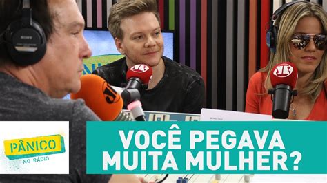 Michel Teló quando solteiro você pegava muita mulher Pânico YouTube