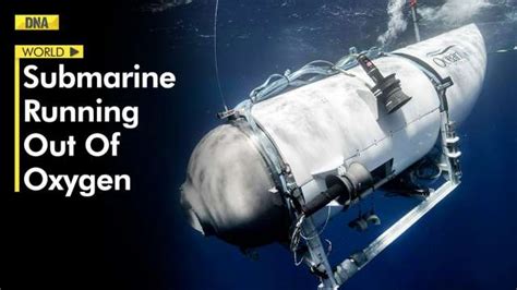 Missing Submarine Breathless Countdown For Titanic Submersible Left With Few Hours Of Oxygen