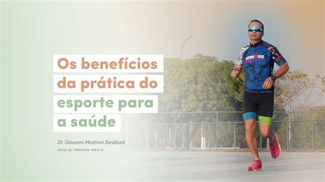 Os benefícios da prática do esporte para a saúde YouTube