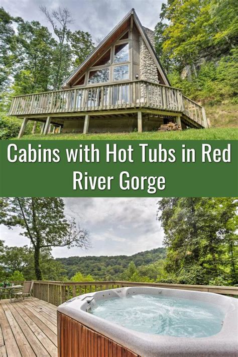 Cabins With Hot Tubs In Red River Gorge Red River Gorge Red River Cabin