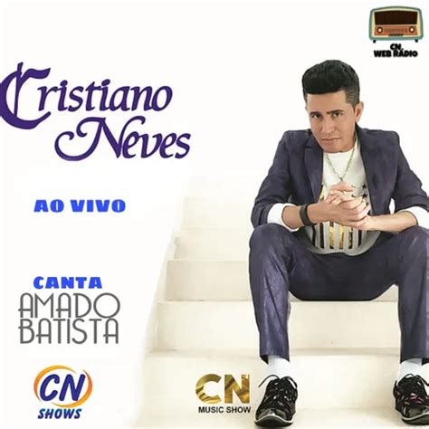 CRISTIANO NEVES Ao Vivo Canta Amado Batista Brega Sua Música