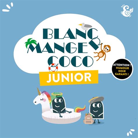 Blanc Manger Coco JUNIOR Le Spectacle AUDERGHEM Cie Esperluette