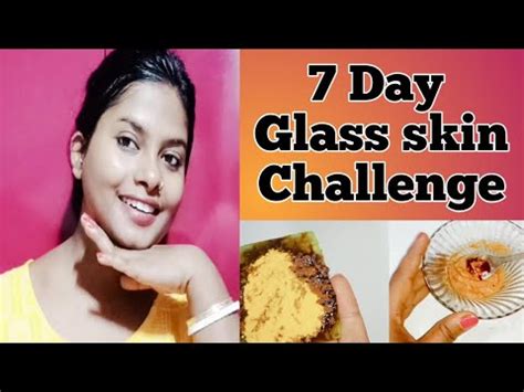 7 Days Glass Skin Challenge Flawless Glowing Healthy Skin In Just 7