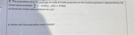 Solved The Population Of A City Declines At A Rate Of Chegg