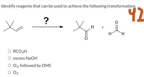 Solved Chem Question Identify Reagents That Can Be Used To Achieve