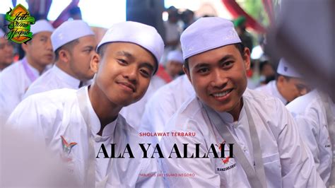 Sholawat Terbaru Majelis Jati Sumo Negoro Ala Ya Allah Live Maulid