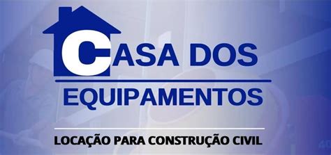 Aluguel de Equipamentos para Construção em Porto Velho CASA dos