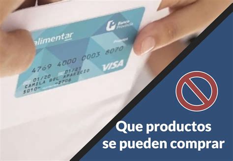 Cuales Son Los Productos De La Tarjeta Alimentaria ¿que Pasa Si Compro Algo Que No Esta En La