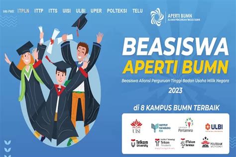 Program Beasiswa Kuliah Aperti Bumn Kini Telah Dibuka Periksa