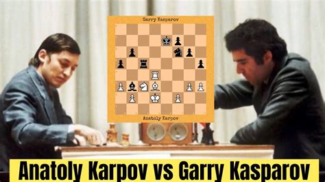 Anatoly Karpov Vs Garry Kasparov Championship Match 1985 YouTube