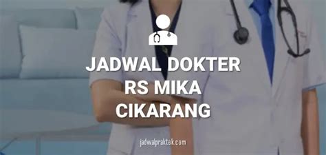 Jadwal Dokter RS Mitra Keluarga Cikarang Jadwal Praktek