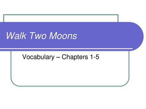 Walk Two Moons Novel Ppt Download