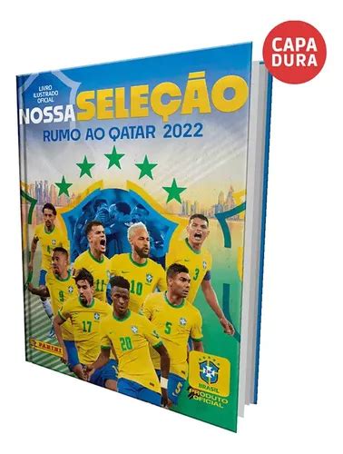 Lbum Copa Do Mundo Nossaseleção Rumo Ao Qatar2022 Capa Dura