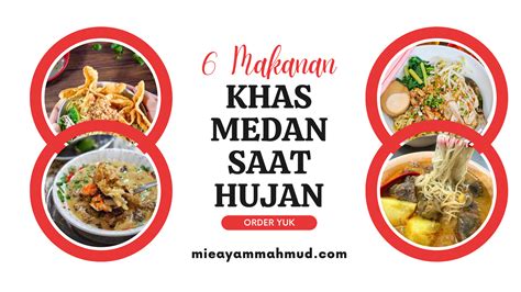 5 Makanan Khas Medan Saat Hujan Kamu Wajib Coba