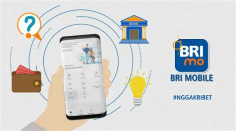 Mengenal Aplikasi BRIMO Fitur Keunggulan Dan Penggunaan