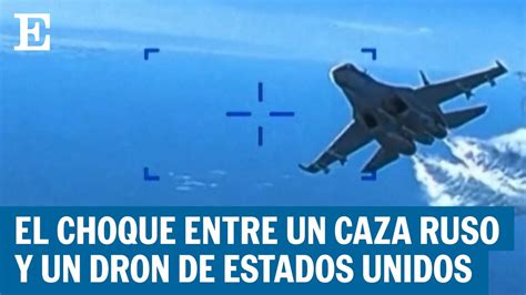 Así fue el choque de un caza ruso contra un dron de EE UU en el Mar