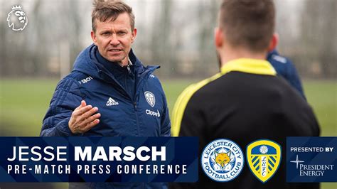 Live Jesse Marsch Press Conference Leicester City V Leeds United