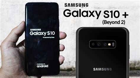 Samsung Galaxy S10 Beyond 2 Three Cameras Are Here Youtube