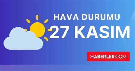 Kasim Yarin Hava Durumu Stanbul Zmir Ankara Adana Antalya