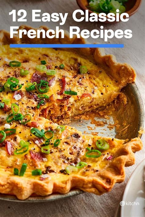 An Easy French Quiche Is Shown With The Words 12 Easy Classic French