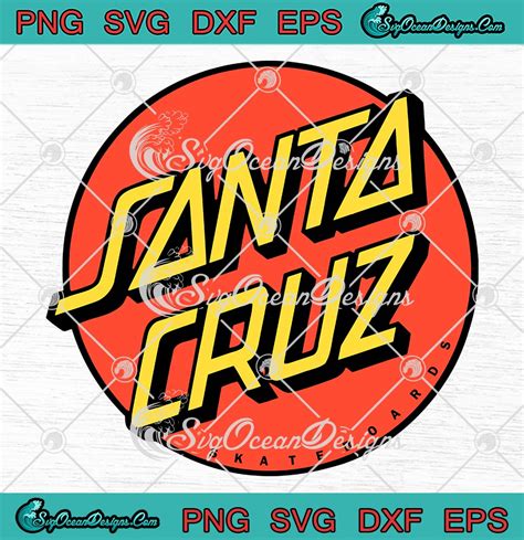 Santa Cruz Classic Dot SVG, Santa Cruz Skateboard SVG PNG EPS DXF PDF, Cricut File