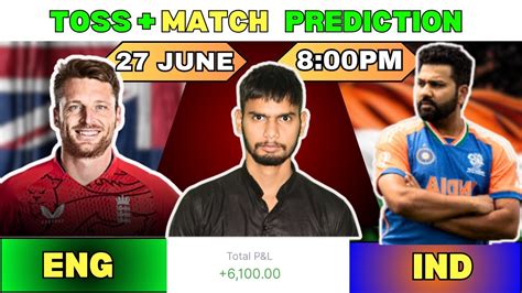 India Vs England Match Prediction Ind Vs Eng Today Match Prediction