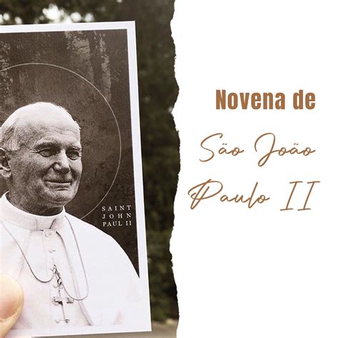 Novena A S O Jo O Paulo Ii Mensageiros Da Boa Nova