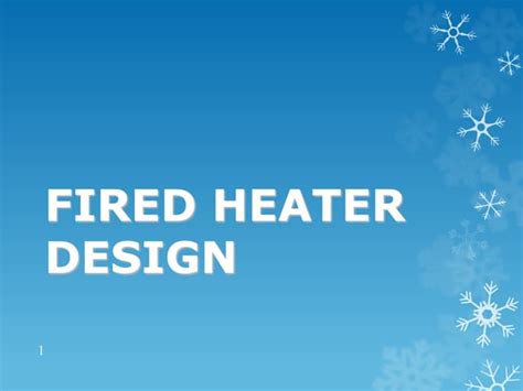 fired heater design , fired heater design | PPT