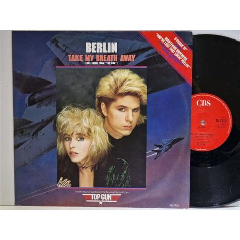 Berlin Take My Breath Away Love Theme From Top Gun Vinyl Ep Ta