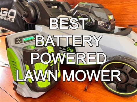 5 Best Battery Powered Lawn Mowers