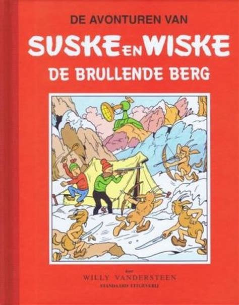 Suske Wiske Klassiek Reeks 31 De Brullende Berg Willy Vandersteen