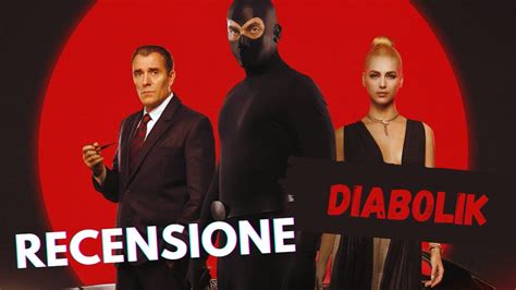 Diabolik Recensione Del Nuovo Film Dei Manetti Bros Youtube