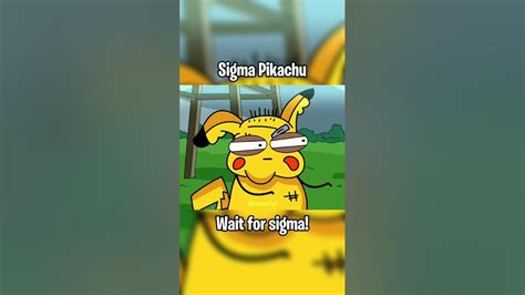 Sigma Pikachu Ft Not Your Type Sigma Rule Animation Notyourtype