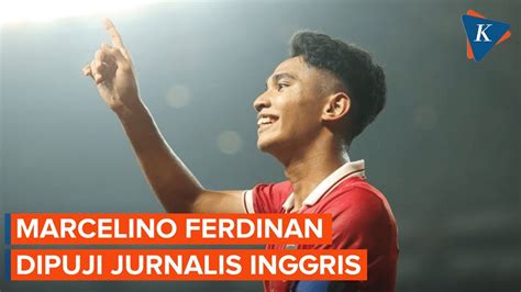 Jurnalis Inggris Puji Penampilan Marselino Ferdinan Saat Lawan