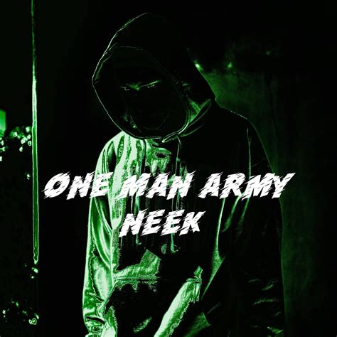 Neek - One Man Army [DistroKid] | Music & Downloads on Beatport