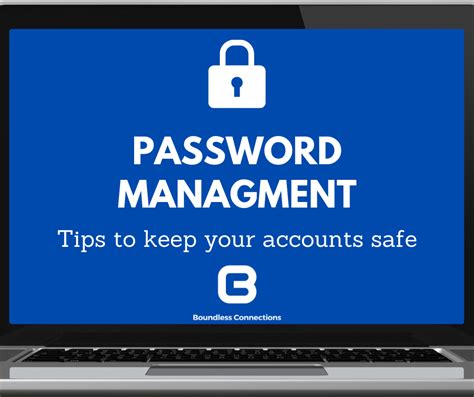 Password Management Tips To Keep Your Accounts Safe