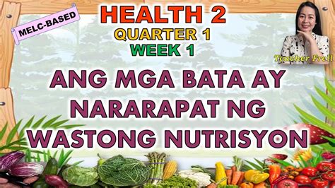 Health Quarter Week Melc Based Ang Mga Bata Ay Nararapat