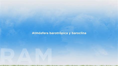 Atmósfera barotrópica y baroclina YouTube