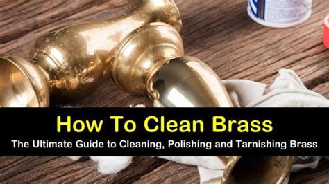 10 Smart And Easy Ways To Clean Brass How To Clean Brass Easy Cleaning Hacks Cleaning