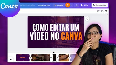 Como Editar V Deo No Canva Passo A Passo Simples E F Cil Youtube