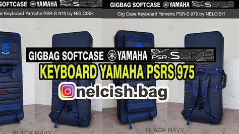 Tas Softcase Gigbag Keyboard Yamaha Psr S Custom By Nelcish Youtube