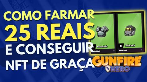 Como Ganhar Reais No Gunfire Hero E Conseguir Nft De Gra A Jogo