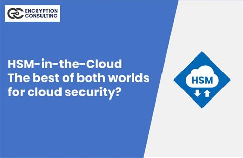 Cloud Hsm Overview Use Cases
