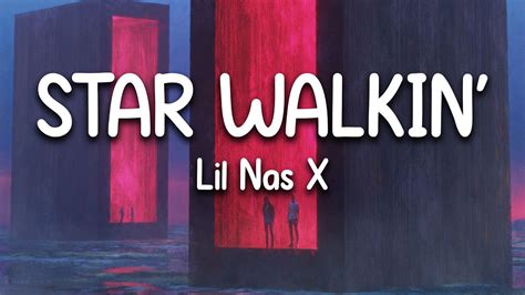 Star Walkin By Lil Nas X Lyrics Youtube