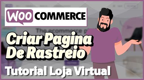 Woocommerce Criar Pagina De Rastreio Na Loja Virtual Rápido E Fácil