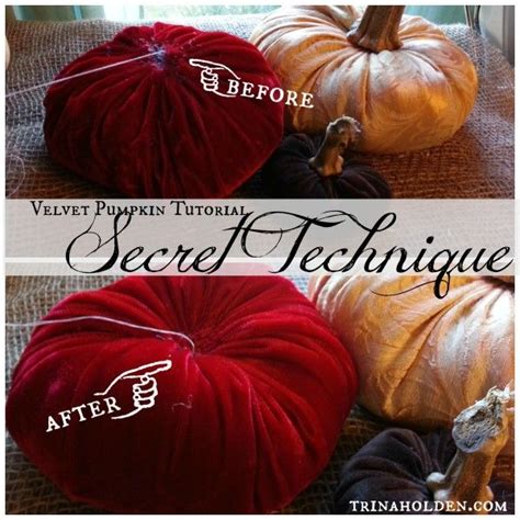 How To Make Velvet Pumpkins Trina Holden Velvet Pumpkins Fall Thanksgiving Decor Fall Crafts