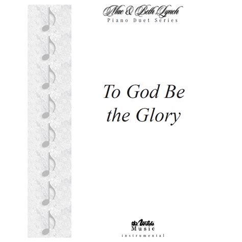 To God Be the Glory by Mac Lynch – The Wilds Online Store