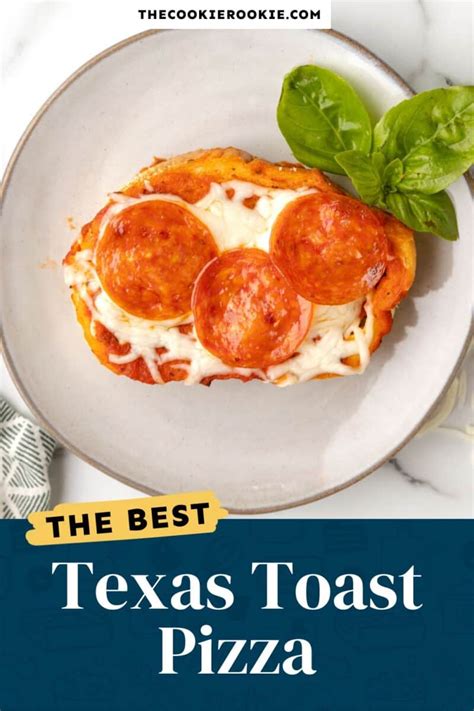 Texas Toast Pizza Recipe The Cookie Rookie