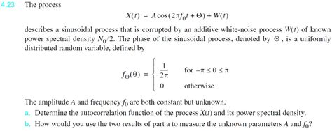 The Process X T A Cos Pi F T Theta W T Chegg