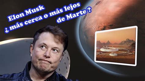 Podr Elon Musk Colonizar Marte Incre Ble Descubrimiento Sorprende Al